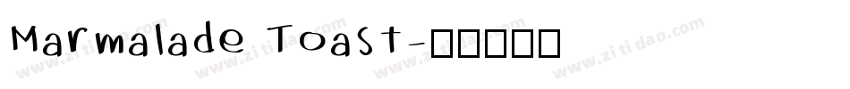 Marmalade Toast字体转换